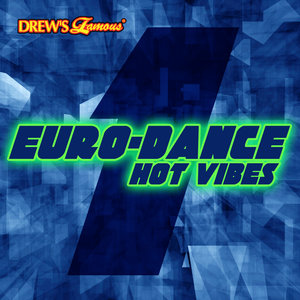 Euro-Dance Hot Vibes, Vol. 1