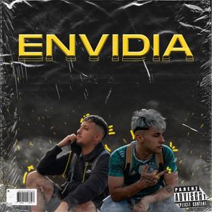 ENVIDIA (feat. NEGGE) [Explicit]