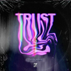 Trust(feat. Obii & Gaby G) (HVZE Remix)