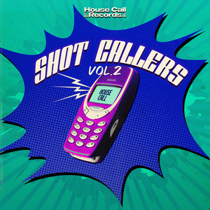 Shot Callers Vol. 2 (Explicit)