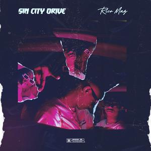 Sin City Drive (Explicit)