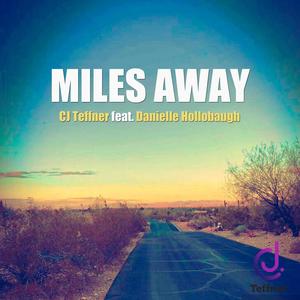 Miles Away(feat. Danielle Hollobaugh)