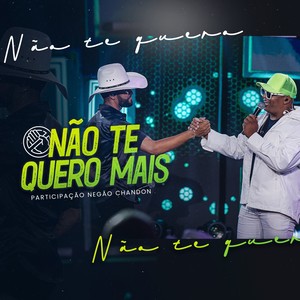 Não Te Quero Mais