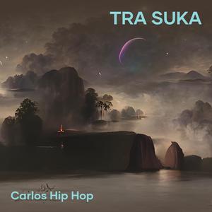 Tra Suka (Explicit)