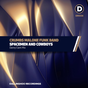 Spacemen & Cowboys (Danny Clark Remix)