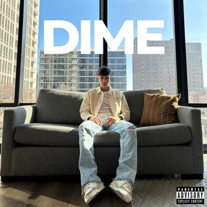 Dime (Explicit)