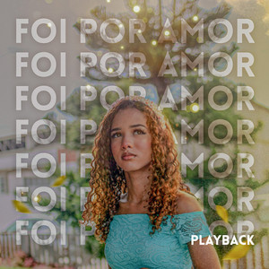 Foi por Amor (Playback)