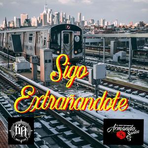 Sigo Extrañandote (feat. El Nuevo Sentimento Armando Santos)