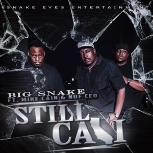 Still Cali (Street Version) [feat. Nuf Ced & Mike Cain] [Explicit]