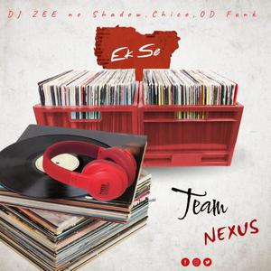 Ek se (feat. DJ ZEE no Shadow, Chico the vocalist, OD Funk & Essop)