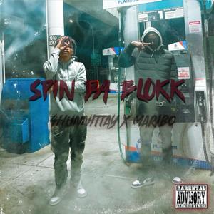 Spin Da Blokk (Explicit)