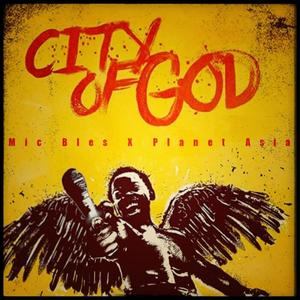 City Of God (feat. Planet Asia & DJ Romes) [Explicit]