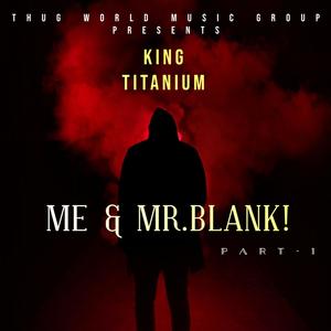 Me & Mr Blank (Explicit)