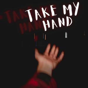 Take My Hand
