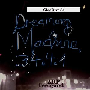 Dreaming Machine 34.4.1