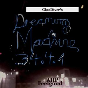 Dreaming Machine 34.4.1