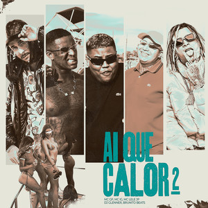 Ai Que Calor 2 (Explicit)