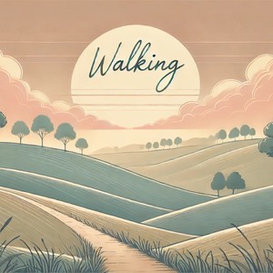 Walking (Explicit)