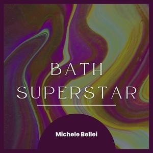 Bath Superstar