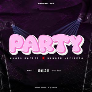 Party (feat. Danger Lapicero & Angel Rapper)