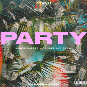 Party (feat. Danger Lapicero & Angel Rapper)