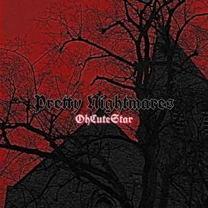 Pretty Nightmares (Explicit)