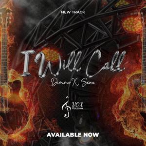 I Will Call (feat. Sewa)