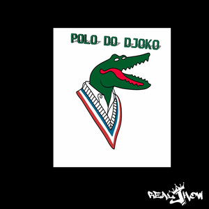 Polo do Djoko (Explicit)