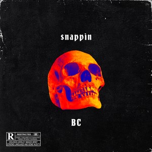 Snappin (Explicit)