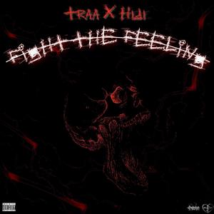 Fight the Feeling (feat. Hidi) [Explicit]