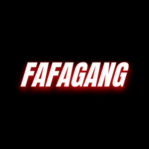 Fafagang (Explicit)