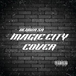 Magic City Cover (Explicit)