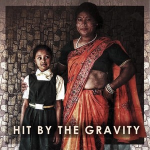 Hit by the Gravity (Explicit)