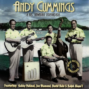 Andy Cummings & His Hawaiian Serenaders