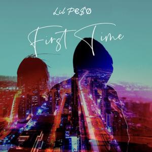 First Time (Explicit)