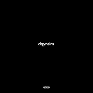 Dqynslm (Explicit)