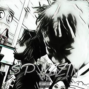 SPAZZIN (feat. The Prodigal Son) [Explicit]