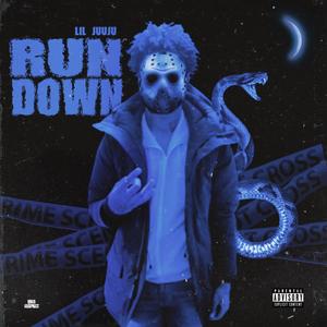 Run Down (Explicit)