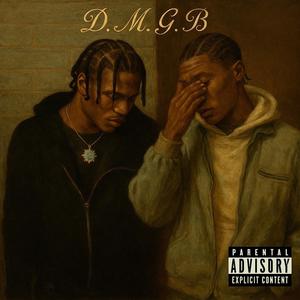 D.M.G.B (feat. Devious Luv) (Explicit)