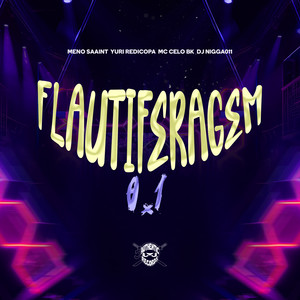 Flautiferagem 0.1 (Explicit)