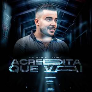 MC Rah - Acredita que Vai