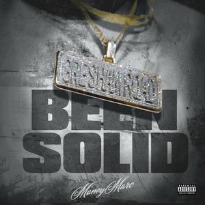 Been Solid (Explicit)
