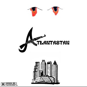 Atlantastan (Explicit)