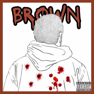 Brown (Explicit)