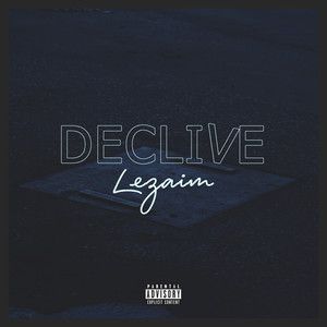 Declive (Explicit)