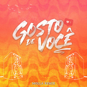 Gosto de Você - Molla Remix