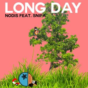 Long Day (feat. Snipa) [Explicit]