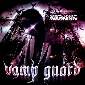 VAMP GUARD (prod. by squirl beats) [Explicit]