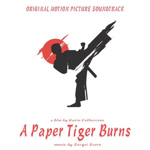 A Paper Tiger Burns (Original Motion Picture Soundtrack)