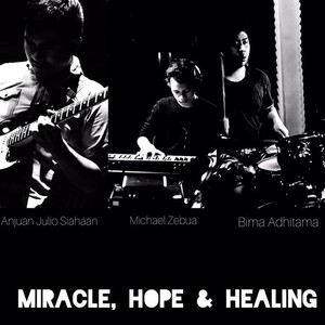 Miracle ,Hope,& Healing